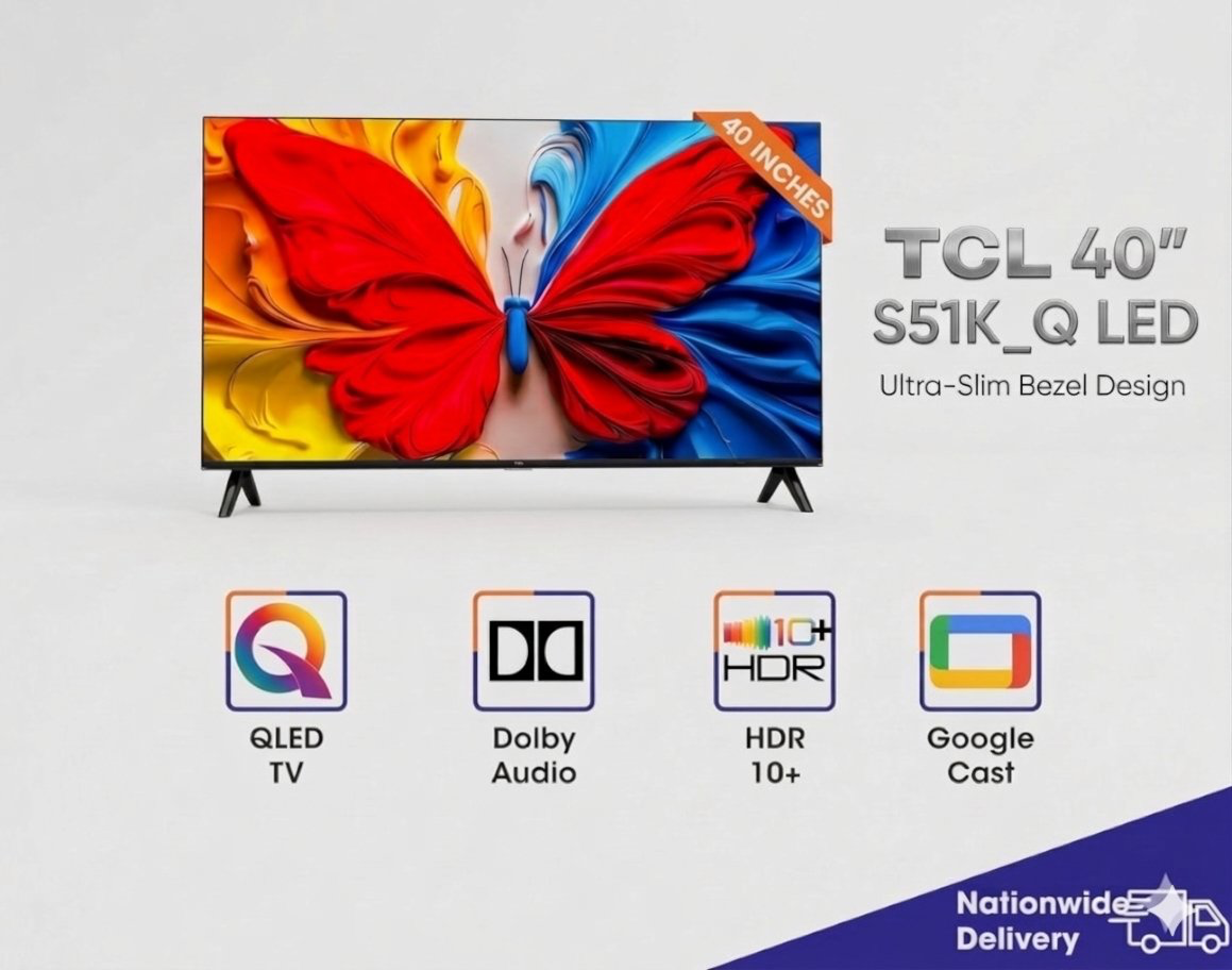 TCL 40" S51K QLED Smart Google TV – Ultra-Slim Bezel Design